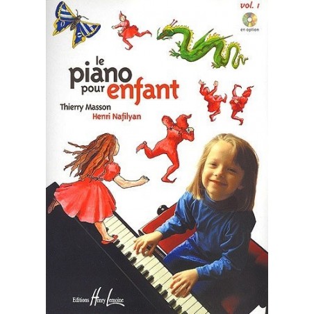 Le Piano pour Enfant Vol1 Thierry Masson Henri Nafilyan Ed Henry Lemoine Melody music caen