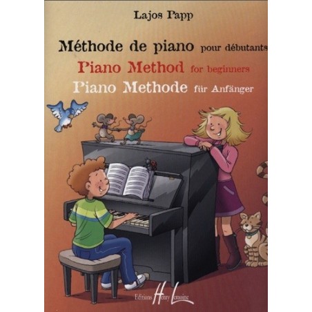 Méthode de piano pour Débutants Lajos Papp Ed Henry Lemoine Melody music caen