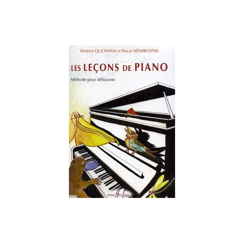 Les leçons de Piano Méthode Débutants Béatrice Quoniam et Pascal Némirovski Ed Henry Lemoine Melody music caen