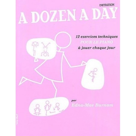 A Dozen a Day Initiation Edna Mae Burnam Editions Musicales Françaises Melody music caen