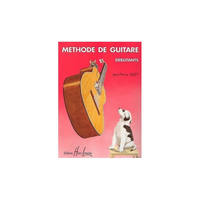 Méthode de Guitare Debutant Jean Pierre Billet Ed Henry Lemoine