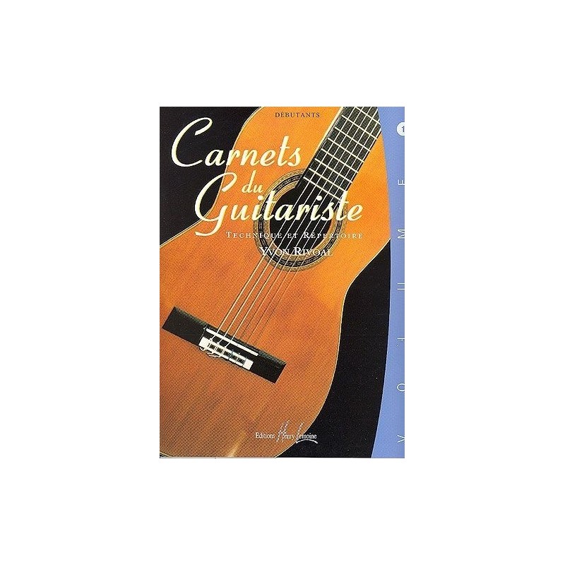 Carnets du Guitariste Débutant Vol1 Yvon Rivoal Ed Henry Lemoine