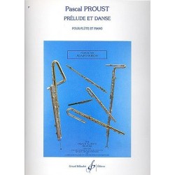 Prélude et danse pour flûte et piano Pascal Proust Ed Billaudot