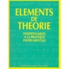 Eléments de Théorie Indispensables à la pratique instrumentale Ed H.CUBE