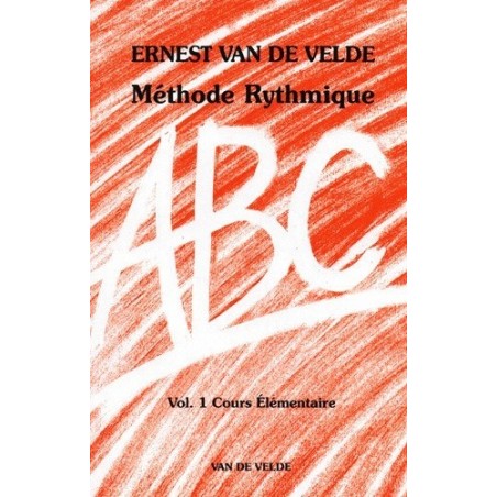 ABC Méthode Rythmique Vol1 Ernest Van de Velde Melody music caen