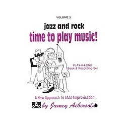 Jazz and rock Time to play music vol5 Aebersold