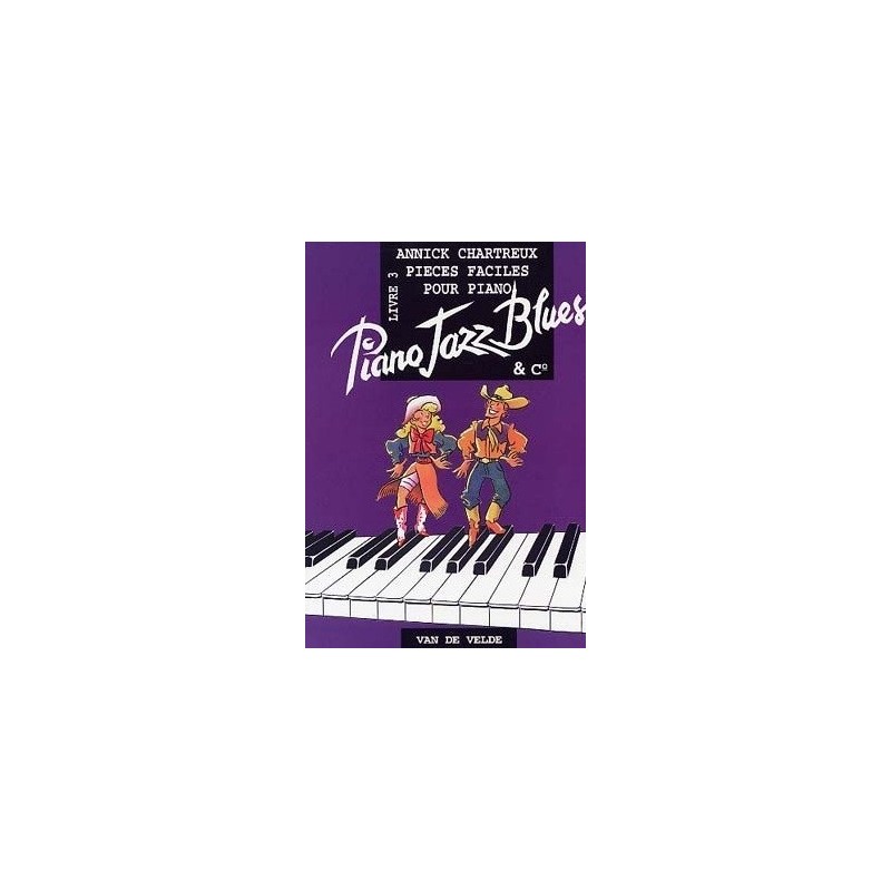 Piano jazz blues livre 3 Annick CHARTREUX Melody music caen