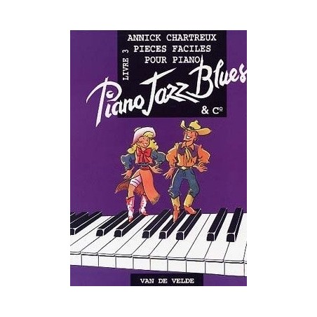 Piano jazz blues livre 3 Annick CHARTREUX Melody music caen
