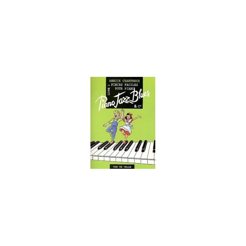 Piano jazz blues livre 2 Annick CHARTREUX Melody music caen