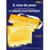 A vous de jouer à l'orgue electronique vol1 Jean Philippe Delrieu