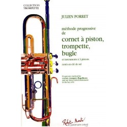 Méthode progressive de cornet à piston, trompette, bugle Julien Porret