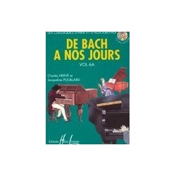 De Bach à nos jours Vol6A Charles Hervé et Jacqueline POUILLARD Ed Henry Lemoine Melody music caen