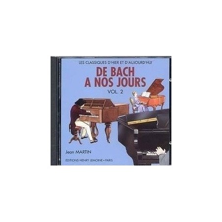 De Bach à nos jours Vol2A avec CD Charles Hervé et Jacqueline POUILLARD Ed Henry Lemoine Melody music caen