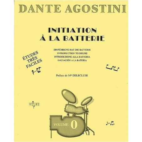 Dante Agostini Initiation a la batterie Volume 0  Melody music caen