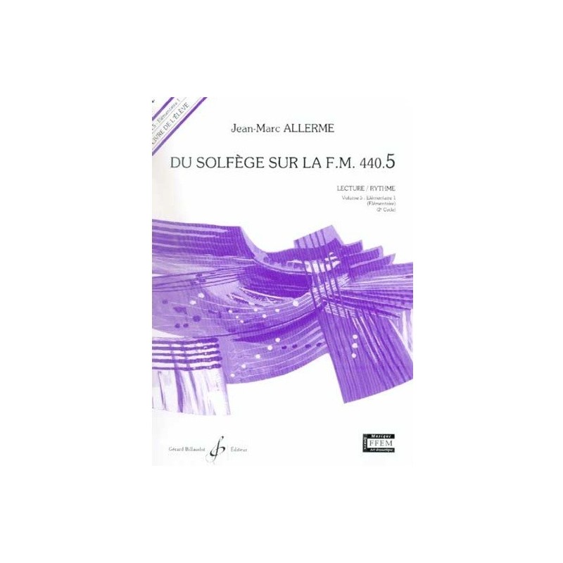 Du Solfège sur la FM 440.5 Lecture/Rythme Jean Marc Allerme Ed Billaudot Melody music caen