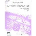 Du Solfège sur la FM 440.5 Chant/Audition/Analyse Jean Marc Allerme Ed Billaudot Melody music caen