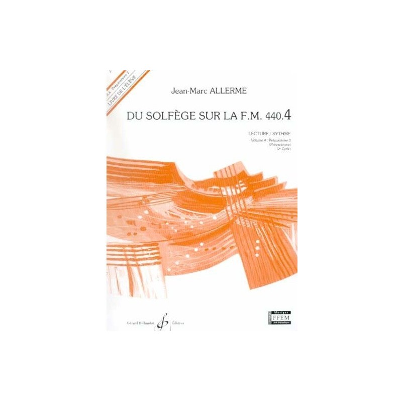 Du Solfège sur la FM 440.4 Lecture/Rythme Jean Marc Allerme Ed Billaudot