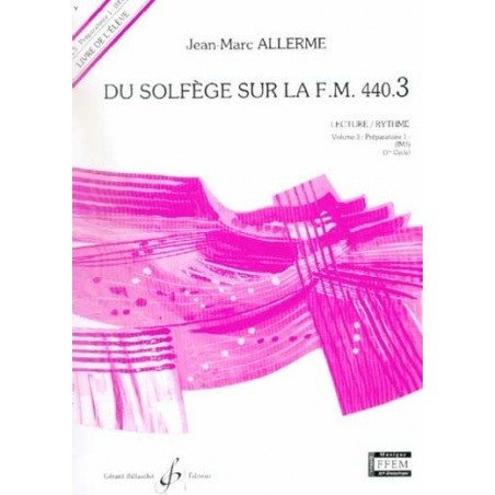Du Solfège sur la FM 440.3 Lecture/Rythme Jean Marc Allerme Ed Billaudot Melody music caen