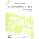 Du Solfège sur la FM 440.2 Chant/Audition/Analyse Jean Marc Allerme Ed Billaudot Melody music caen