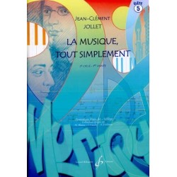 La Musique tout simplement 2è cycle 1ère année Vol5 Jean Clément Jollet Ed Billaudot
