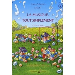 La Musique tout simplement 1er cycle 2è année Vol2 Jean Clément Jollet Ed Billaudot Melody music caen