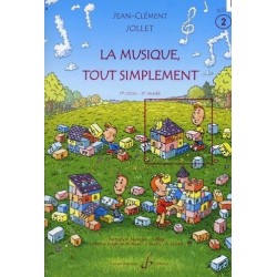 La Musique tout simplement 1er cycle 2è année Vol2 Jean Clément Jollet Ed Billaudot Melody music caen