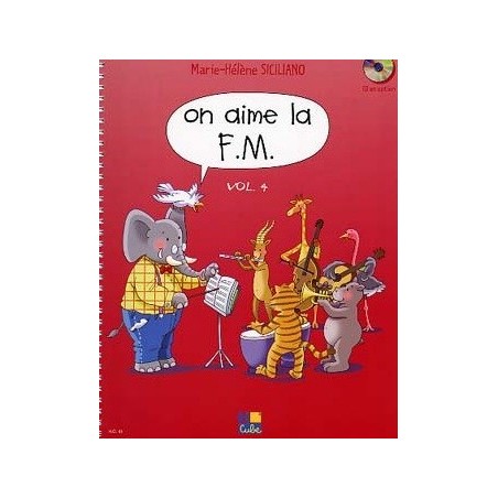 On aime la FM Vol4 année de SICILIANO Ed Hexamusic Melody music caen