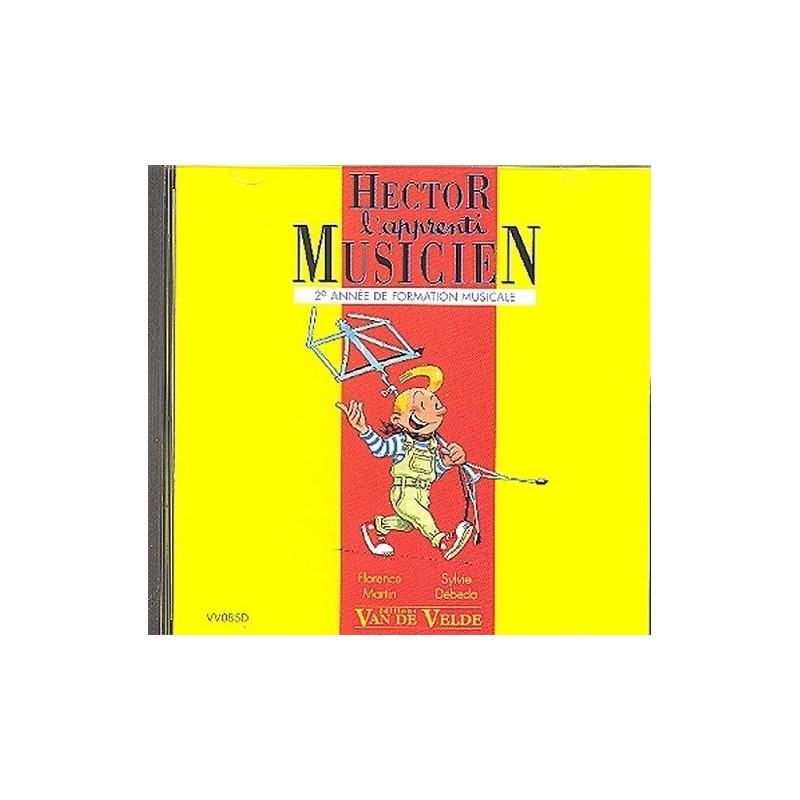 Hector l apprenti musicien Vol2 le CD Ed Van de Velde Melody music caen