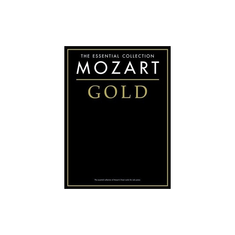 The essential collection Mozart Gold Melody music caen