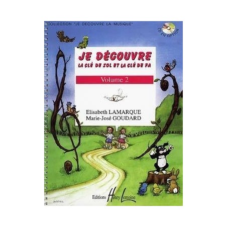 Je découvre la clé de Sol et la clé de Fa Vol.2 de LAMARQUE Elisabeth / GOUDARD Marie-José