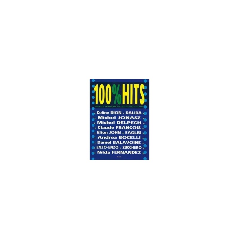 100% HITS Vol.1 Ed. Carisch Mélody Music caen