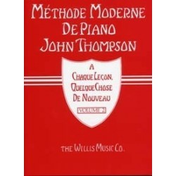 Méthode Moderne de Piano John Thompson Vol2 Editions Musicales Françaises