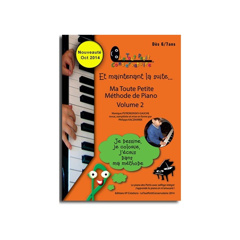 Ma Toute Petite Méthode de Piano Volume 2