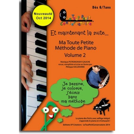 Ma Toute Petite Méthode de Piano Volume 2