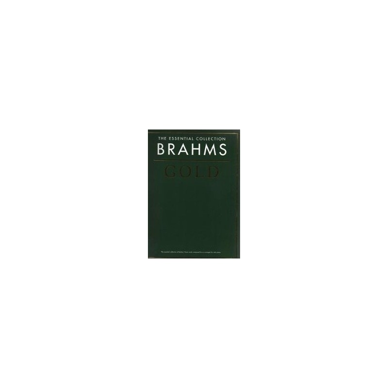 The essential collection Brahms Gold