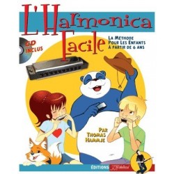 La méthode : L'harmonica facile + CD La méthode pour les enfants à partir de 6 ans Melody Music Caen