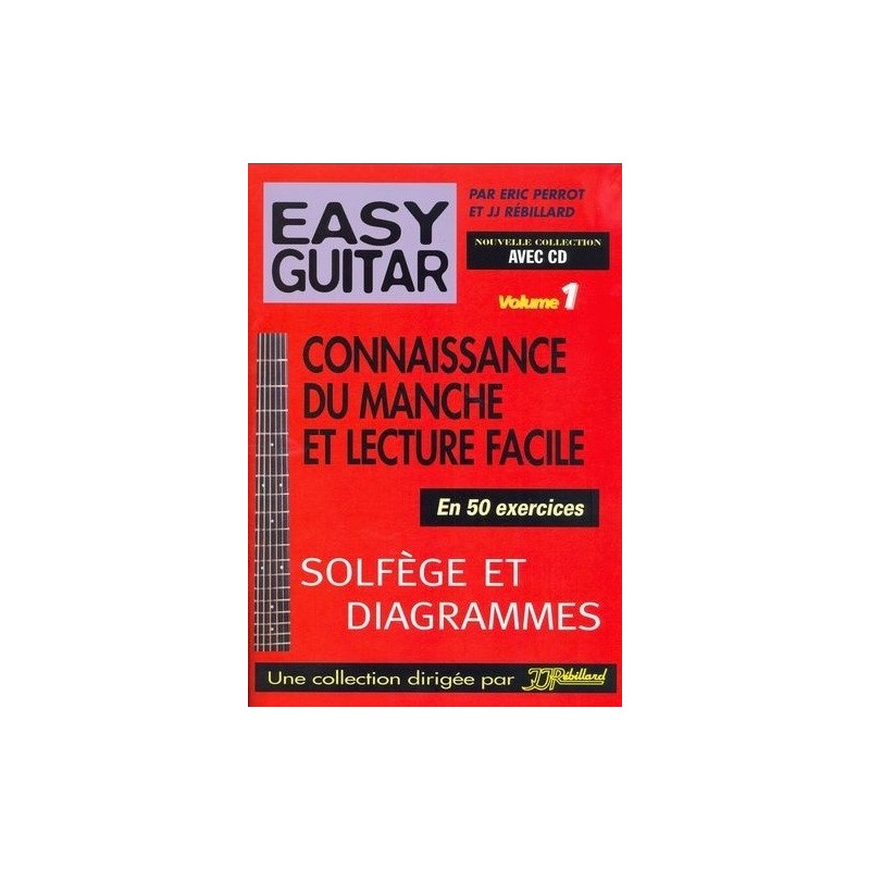 Easy Guitar Vol1 Eric Perrot et Rébillard Ed Rébillard