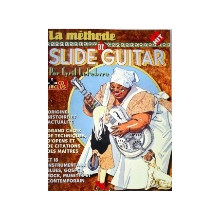 La Méthode de Slide Guitar Cyril Lefebvre Ed Hit Diffusion Melody music caen