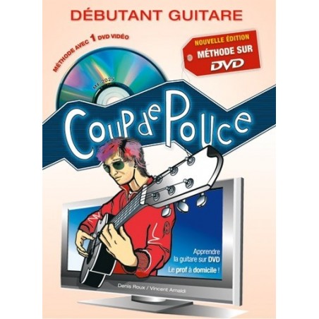 Coup de Pouce Débutant Guitare DVD Denis Roux Ed Coup de Pouce Melody music caen