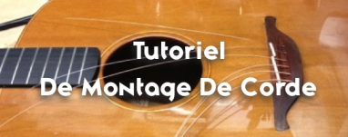 Tuto du montage corde